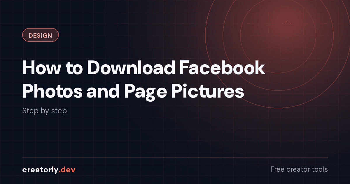 Article card for Creatorly.dev: How to Download Facebook Photos and Page Pictures
