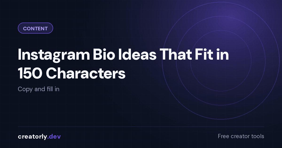 Article card for Creatorly.dev: Instagram Bio Ideas That Fit in 150 Characters