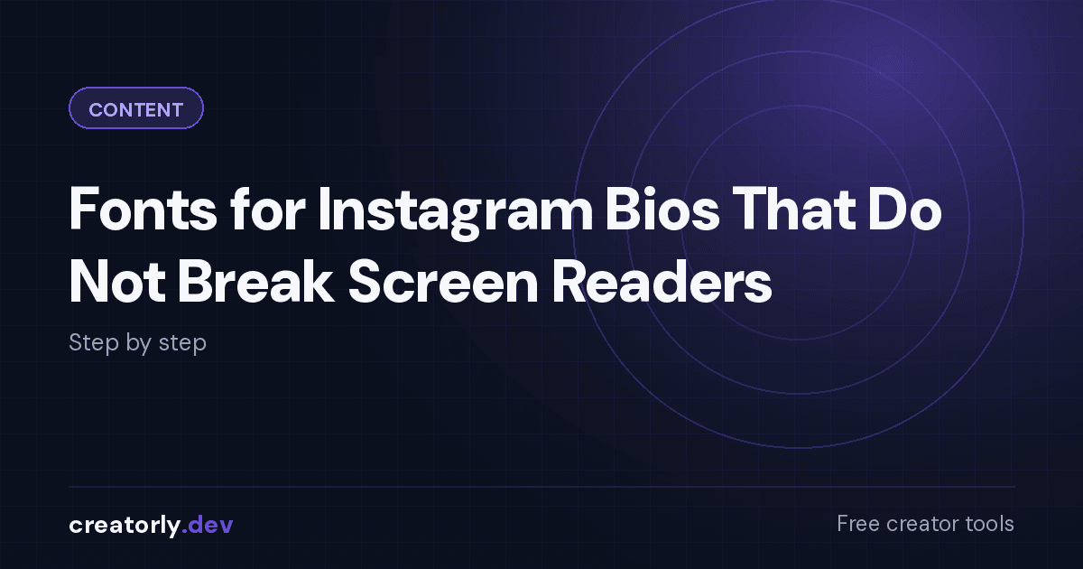 Article card for Creatorly.dev: Instagram Fonts That Do Not Break Screen Readers