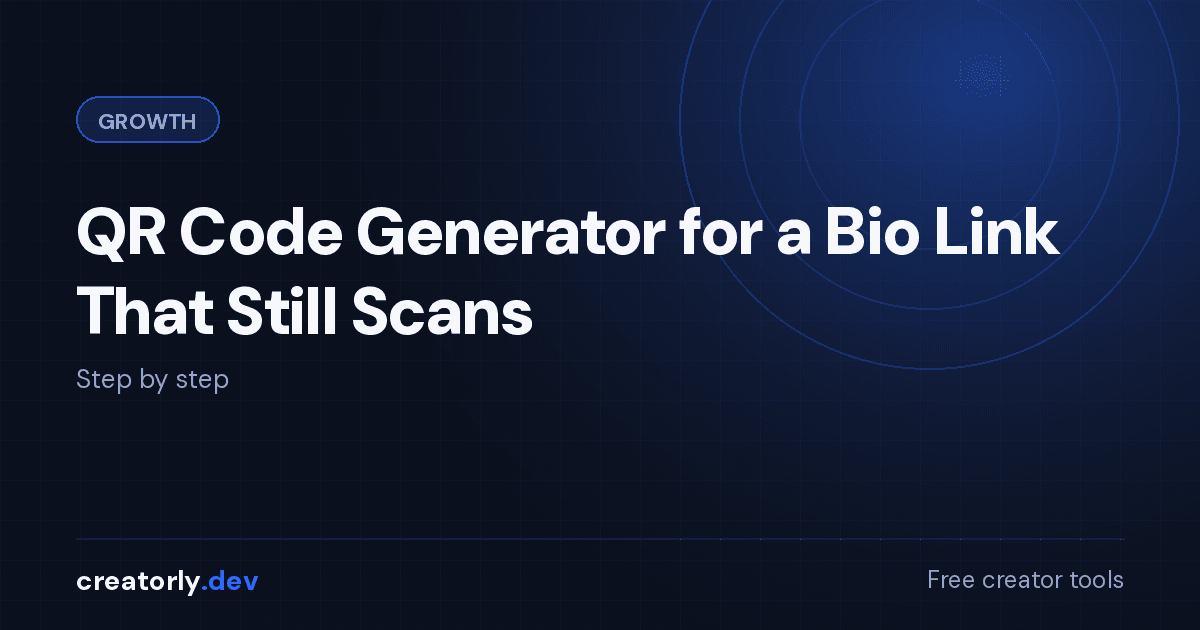 Article card for Creatorly.dev: QR Code Generator for a Bio Link That Still Scans