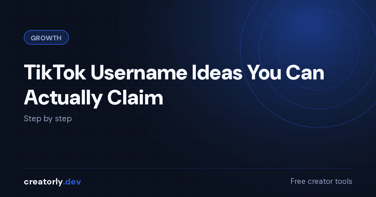 Article card for Creatorly.dev: TikTok Username Ideas You Can Actually Claim